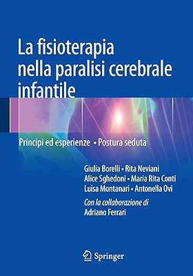 La physiothérapie des paralysies cérébrales infantiles : principes et expériences - posture sédative