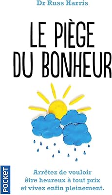 Le piège du bonheur