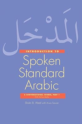 Introduction à l'arabe standard parlé : un cours de conversation avec les médias