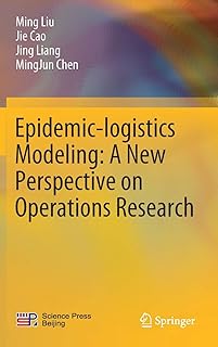 Modélisation épidémique-logistique : une nouvelle perspective sur la recherche opérationnelle