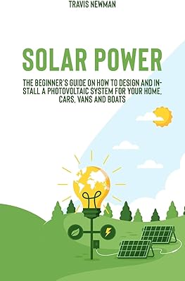 Énergie solaire : le guide du débutant sur la façon de concevoir