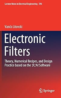Filtres électroniques : théorie, recettes numériques et pratique de conception basés sur le logiciel