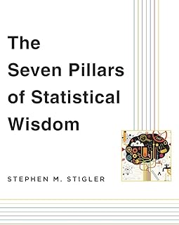 Les sept piliers de la sagesse statistique