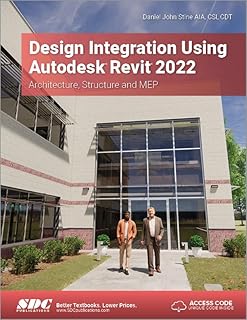 Intégration de conception à l'aide d'autodesk revit 2022 : architecture, structure et mep