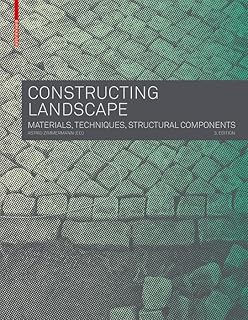 Construire un paysage : matériaux, techniques, composants structurels