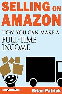 Vendre sur amazon : comment gagner un revenu à temps plein en vendant