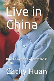 Vivre en chine : comment louer un appartement en chine