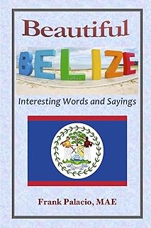 Beau belize mots et dictons intéressants