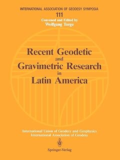 Recherches géodésiques et gravimétriques récentes en amérique latine : symposium n° 111, vienne