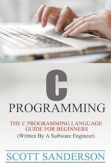 Programmation c : guide du langage de programmation c pour les débutants