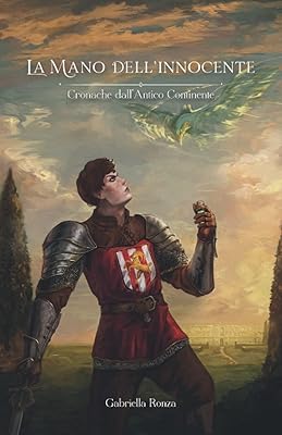 La main de l'innocence : cronache de l'antico continente