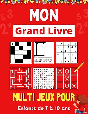 Mon grand livre multi jeux pour enfants de 7 à 10 ans: cahier