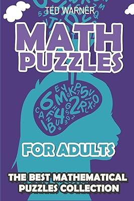 Puzzles mathématiques pour adultes : puzzles calcudoku - 200 puzzles mathématiques avec réponses