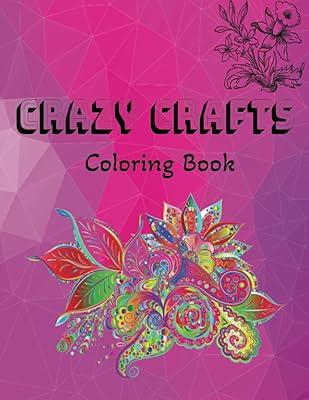 Livre de coloriage crazy crafts