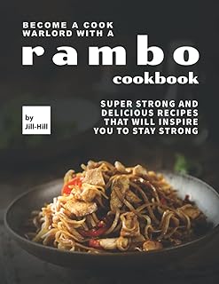 Devenez un chef de guerre cuisinier avec un livre de recettes rambo