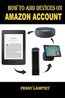 Comment ajouter des appareils sur amazon : un guide concis sur la façon