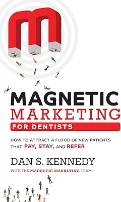 Marketing magnétique pour les dentistes : comment attirer un flot de nouveaux patients