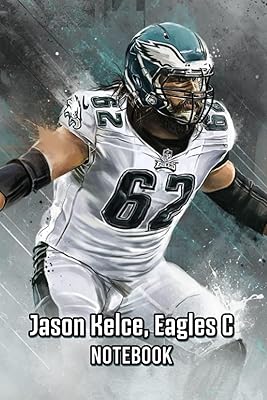 Jason kelce, carnet eagles c : carnet|journal| agenda/ligné - taille 6 x 9