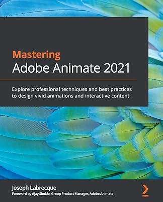 Maîtriser adobe animate 2021 : explorez les techniques professionnelles et les meilleures pratiques