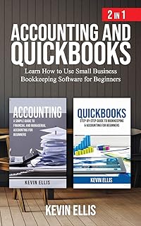 Comptabilité et quickbooks 2 en 1 : apprenez à utiliser un logiciel
