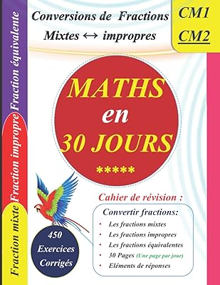 Conversions de fractions: les fractions mixtes | les fractions impropres | les fractions équivalentes: cahier de révision : 30 pages avec éléments de réponses. Redéfinissez vos attentes shopping avec Diaytar