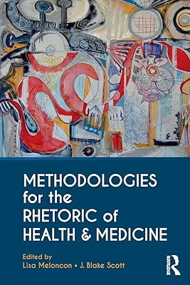 Méthodologies pour la rhétorique de la santé et de la médecine