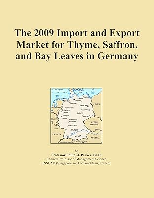 Le marché d'importation et d'exportation 2009 du thym, du safran et des feuilles