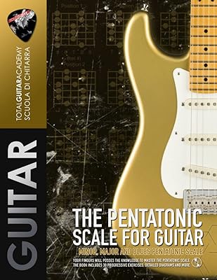 La gamme pentatonique pour guitare : maîtriser la gamme pentatonique mineure, majeure