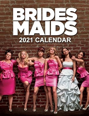 Calendrier 2021 des demoiselles d'honneur : calendrier mensuel 2021 avec film des demoiselles