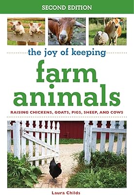 La joie d'élever des animaux de ferme : élever des poulets, des chèvres