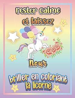 Rester calme et laissez nour briller en coloriant la licorne: cadeau original personnalisé prénom. Votre centre commercial virtuel au Sénégal : Diaytar