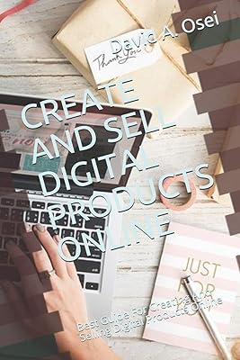 Créer et vendre des produits numériques en ligne : meilleur guide pour créer