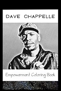Livre de coloriage sur l'autonomisation : illustrations fantastiques de dave chappelle