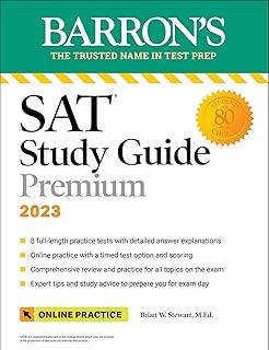 Guide d'étude sat premium, 2023 : 8 tests pratiques + révision complète +