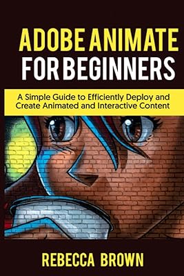 Adobe animate pour les débutants : un guide simple pour déployer et créer