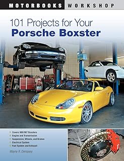101 projets pour votre porsche boxster