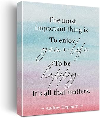 Peinture artistique inspirante avec citation d'audrey hepburn la chose la plus importante est de profiter. Des milliers de références à découvrir sur Diaytar Sénégal