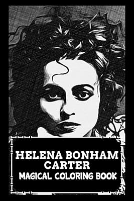 Livre de coloriage magique d'helena bonham carter : distrayez votre esprit et ressentez