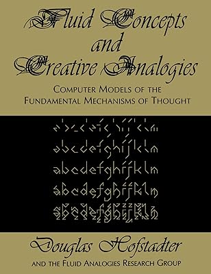 Concepts fluides et analogies créatives : modèles informatiques des mécanismes fondamentaux de la pensée