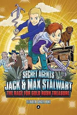 Agents secrets jack et max stalwart : livre 4 : la course au trésor de la ruée vers l'or : états-unis. Diaytar : Où vos envies rencontrent votre budget