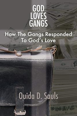 Dieu aime les gangs : comment les gangs ont répondu à l'amour