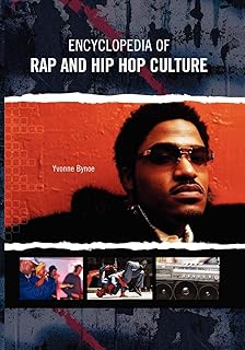 Encyclopédie de la culture rap et hip hop
