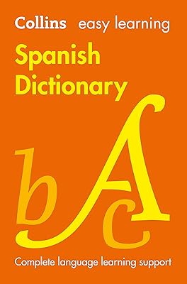 Dictionnaire d'apprentissage facile de l'espagnol : support fiable pour l'apprentissage