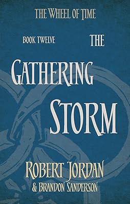 The gathering storm : tome 12 de la roue du temps
