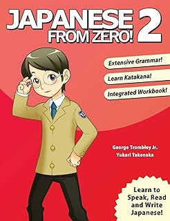 Le japonais à partir de zéro ! 2 : techniques éprouvées