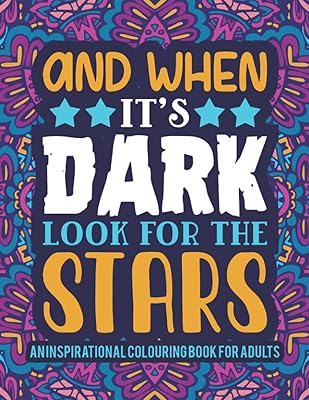 Un livre de coloriage inspirant pour adultes : et quand il fait