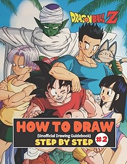 Comment dessiner des personnages de dragon ball z #2 : apprenez à dessiner