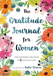 Le journal de gratitude pour les femmes : trouvez le bonheur et la paix