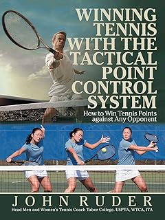 Gagner du tennis avec le système de contrôle tactique des points : comment