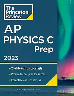 Princeton review ap physics c prep, 2023 : tests pratiques + révision complète
